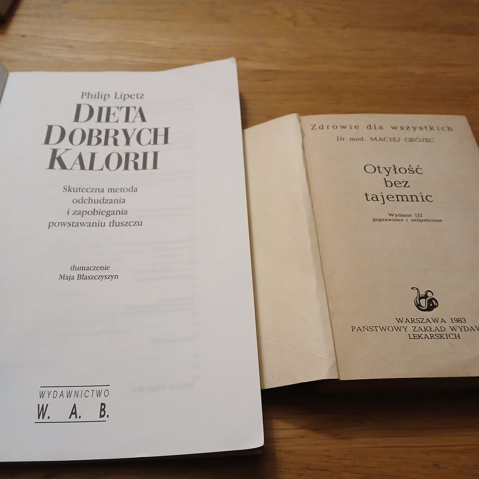 Dieta dobrych kalorii, Otyłość bez tajemnic  2 Książki