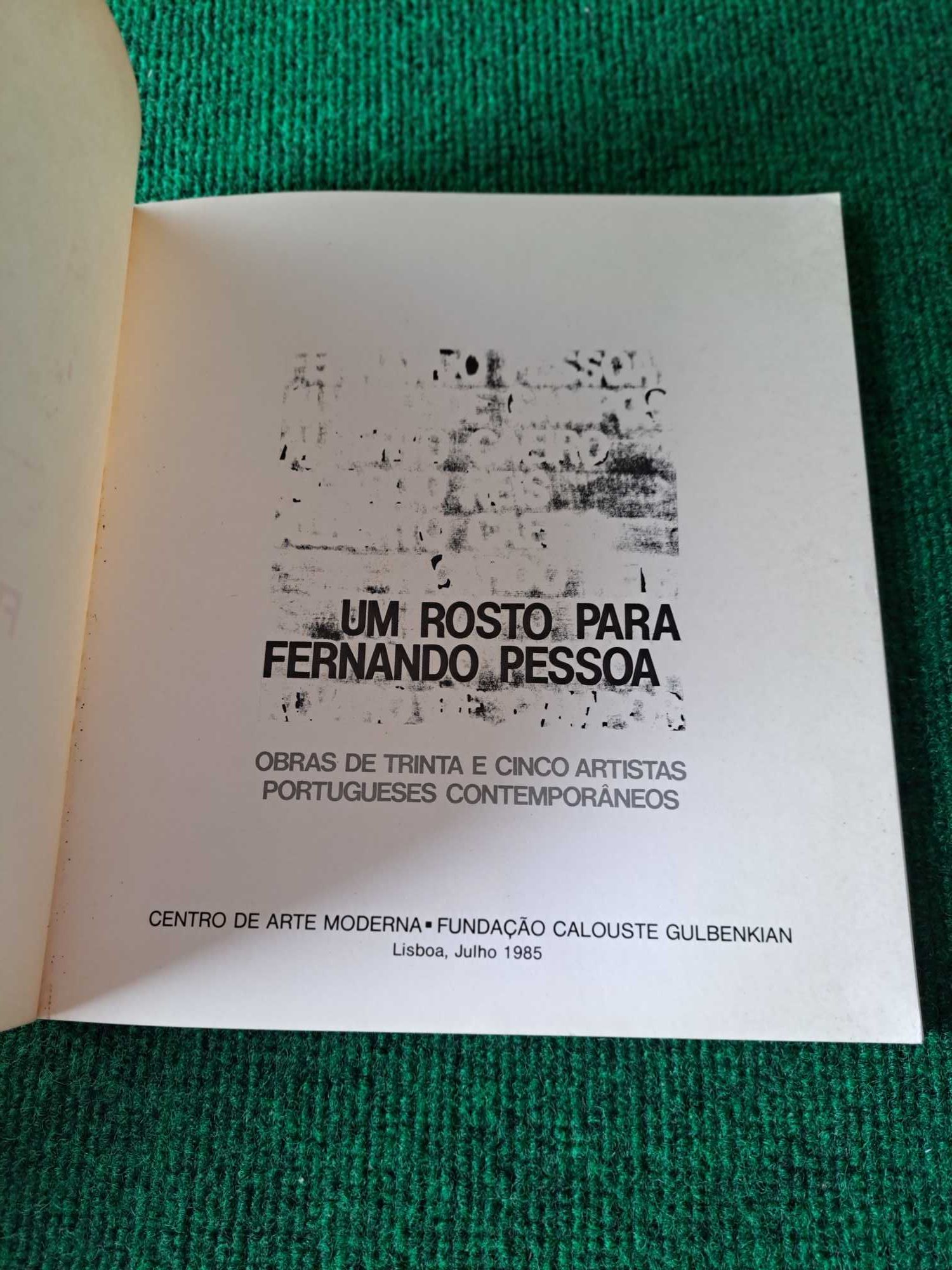 Um Rosto Para Fernando Pessoa  Obras de 35 Artistas Portugueses
