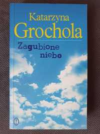 Zagubione niebo Katarzyna Grochola