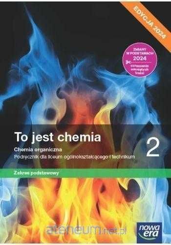 |NOWA| To jest chemia 2 Podręcznik 2024 Zakres Podstawowy Nowa Era