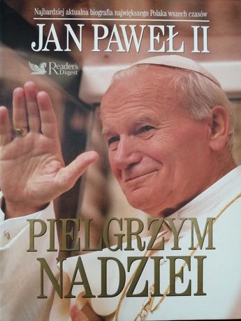 Jan Paweł II - Pielgrzym Nadziei