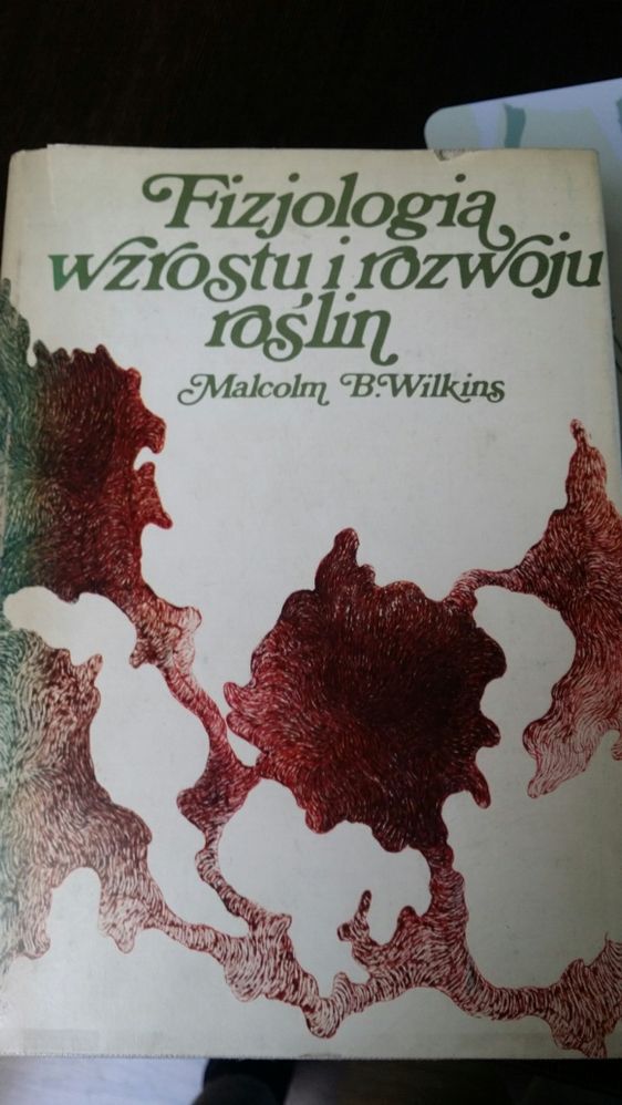 M. B. Wilkins Fizjologia wzrostu i rozwoju roślin