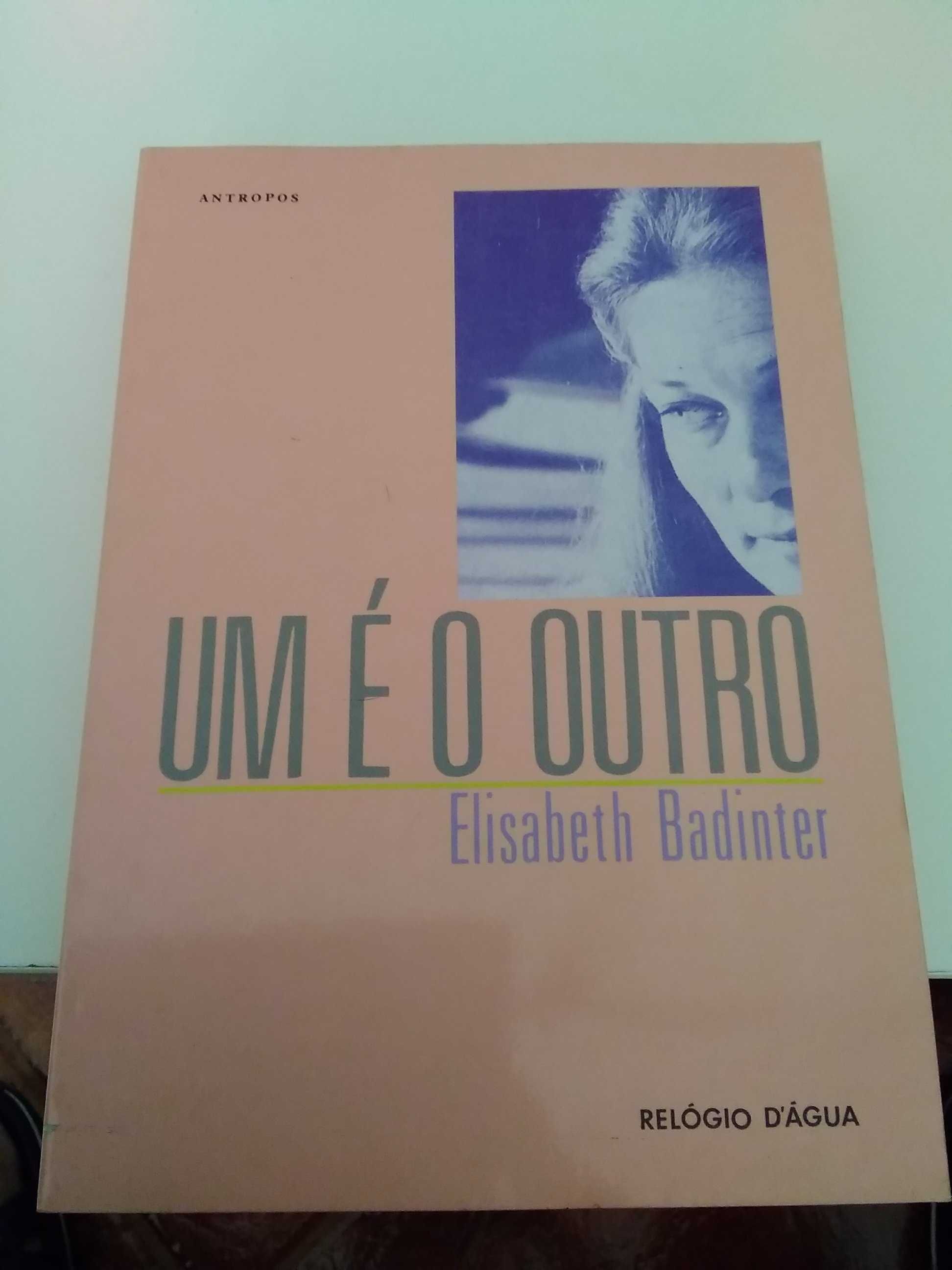 Um é o outro por Elisabeth Badinter