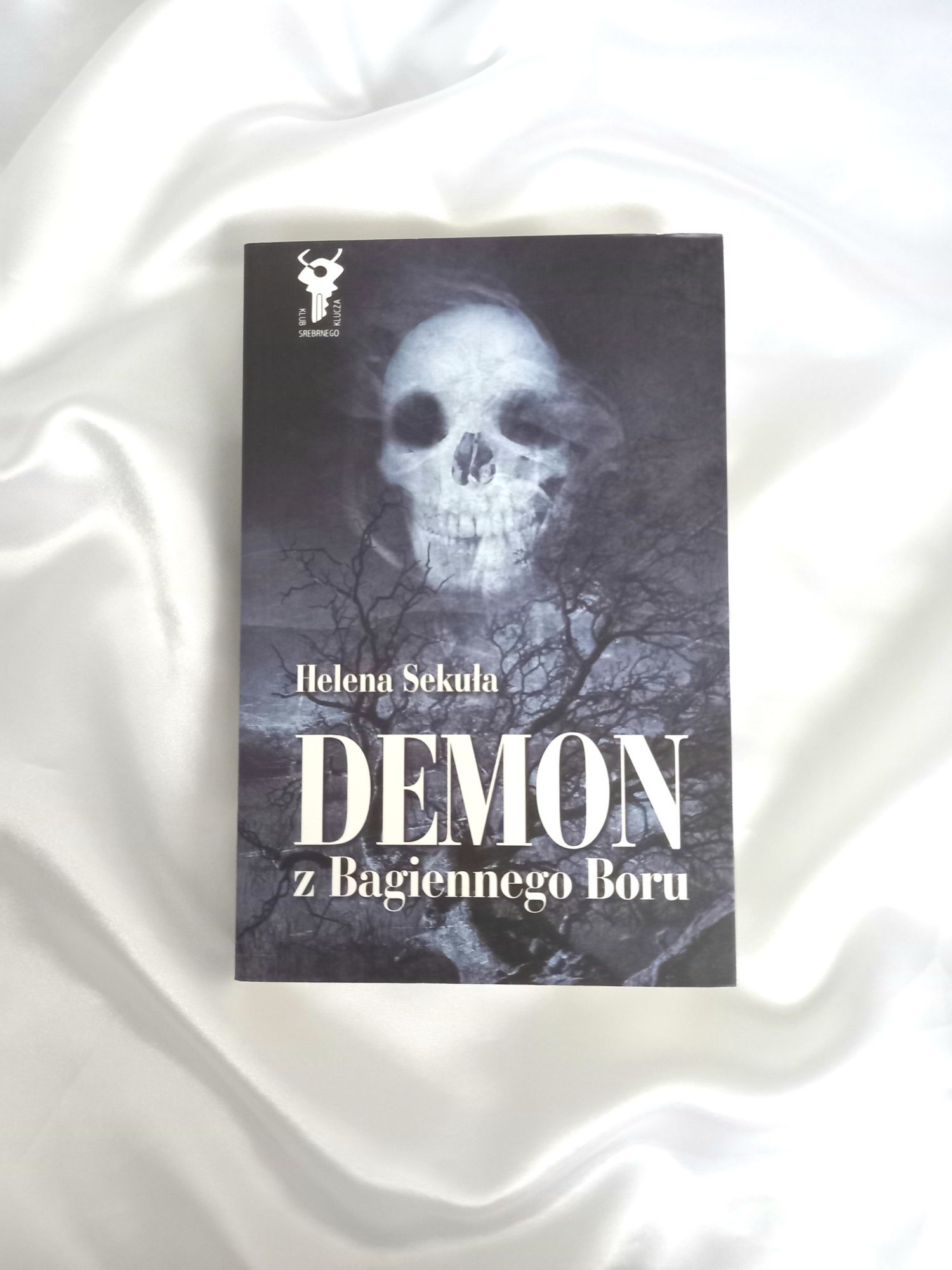 ,,Demon z Bagiennego Boru" Helena Sekuła