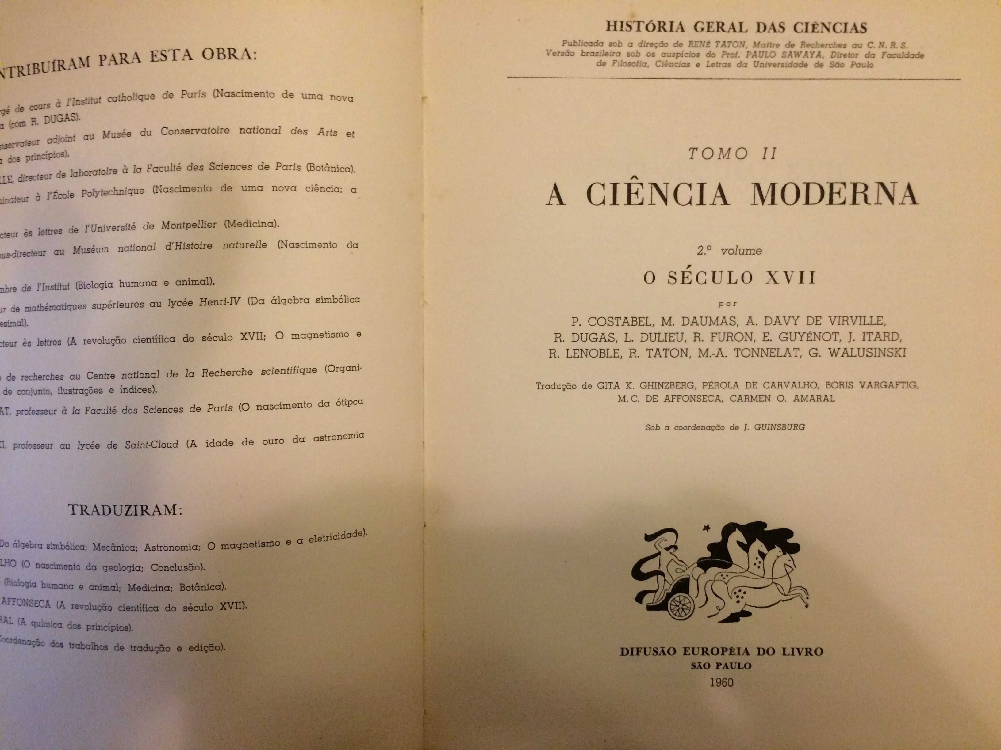 História Geral das Ciências. 4 Volumes.