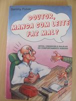 Doutor, manga com leite faz mal? de Sammy Pulver