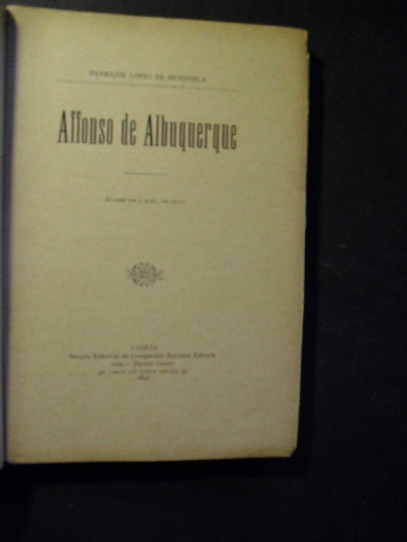 Mendonça (Henrique Lopes de );Affonso de Albuquerque