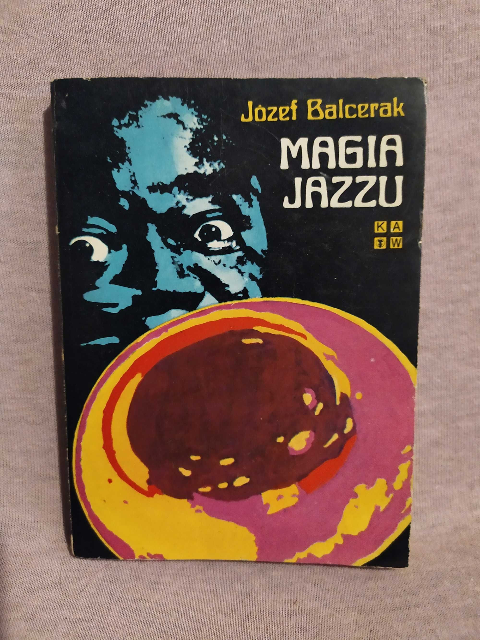 Magia jazzu - Józef Balcerak