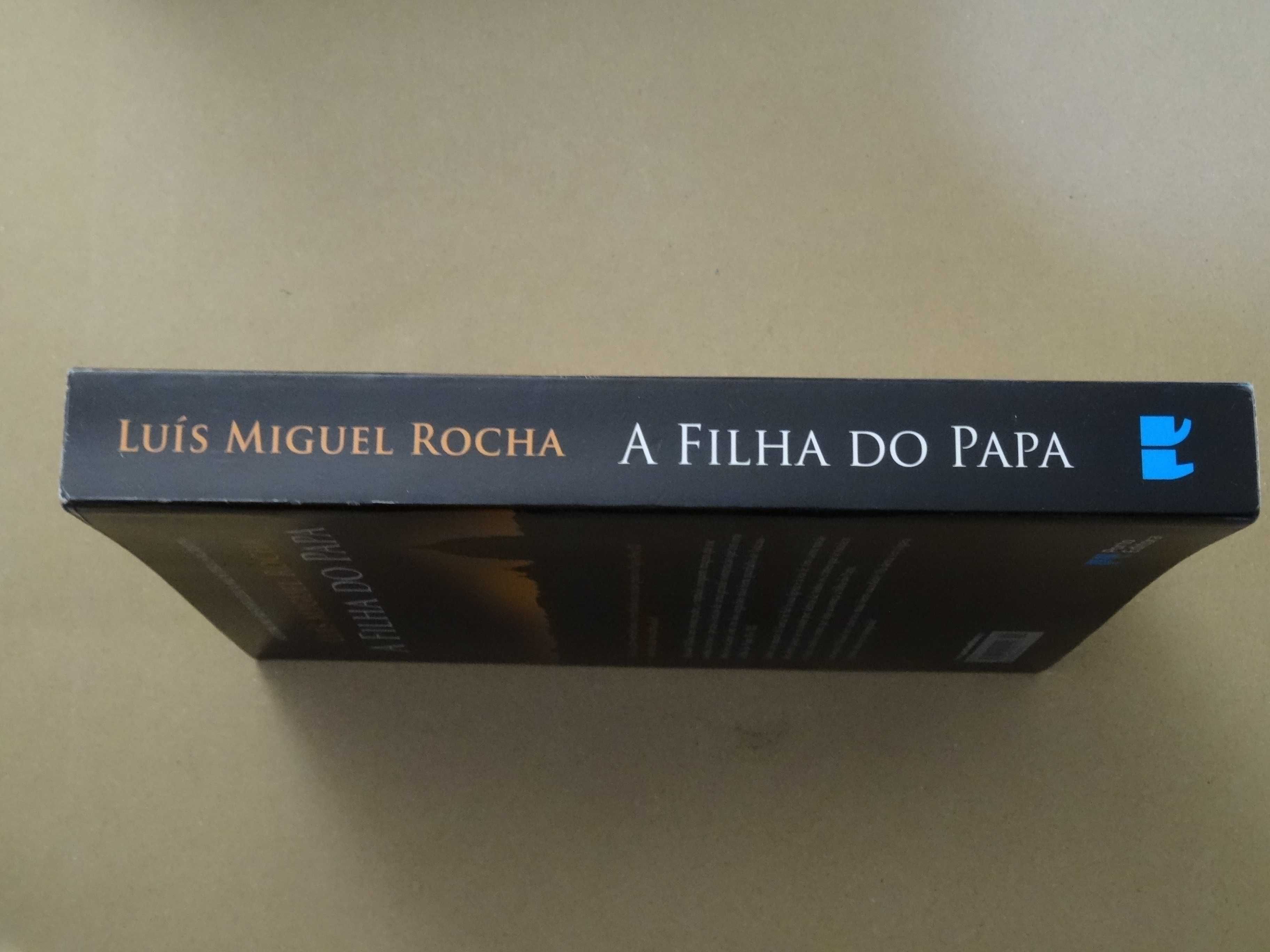 A Filha do Papa de Luís Miguel Rocha - 1ª Edição