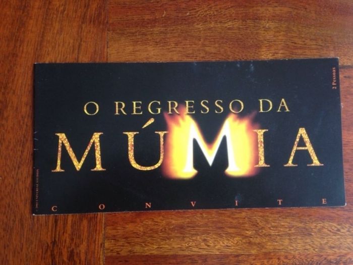 Bilhete convite para o Filme o regresso da Múmia