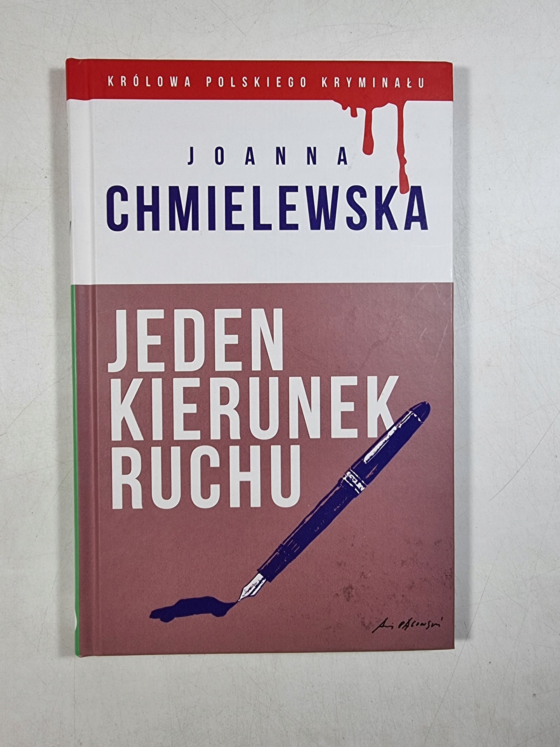 Jeden Kierunek Ruchu / Joanna Chmielewska