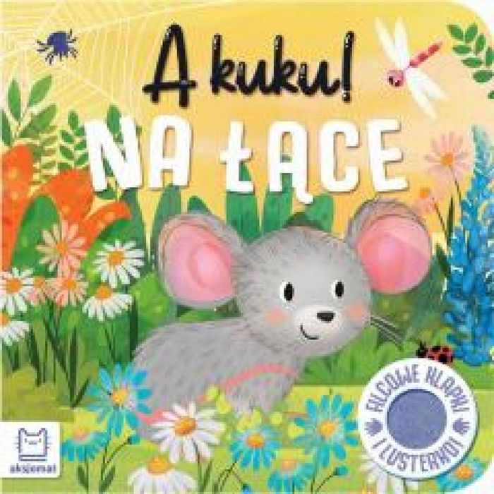 A kuku! Na łące. Filcowe klapki i lusterko Aksjomat Grażyna