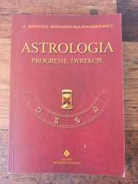 Astrologia progresje dyrekcje dr Krystyna Konaszewska- Rymarkiewicz
