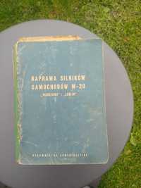 Książka Naprawa silników M-20 ,,Warszawa''i ,,Lublin''