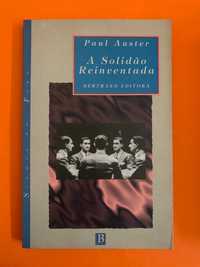 A Solidão Reinventada - Paul Auster