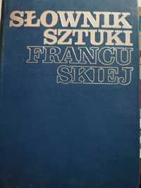 Słownik sztuki francuskiej.