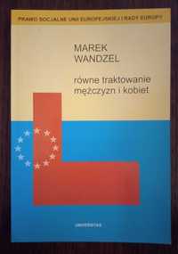 Równe traktowanie kobiet i mężczyzn - Marek Wandzel