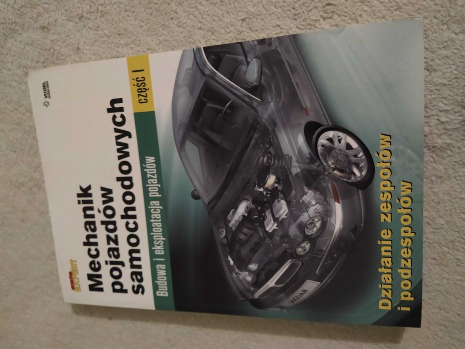 Mechanika pojazdów samochodowych część 1 budowa i eksploatacja
