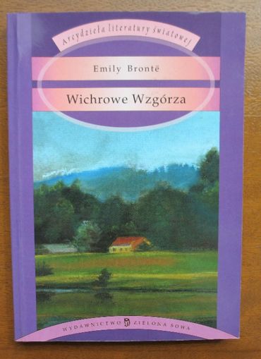 Emily Brontë - Wichrowe Wzgórza romans historyczny książka bestseller