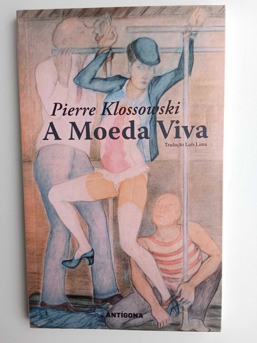 Pierre Klossowski - A moeda vida