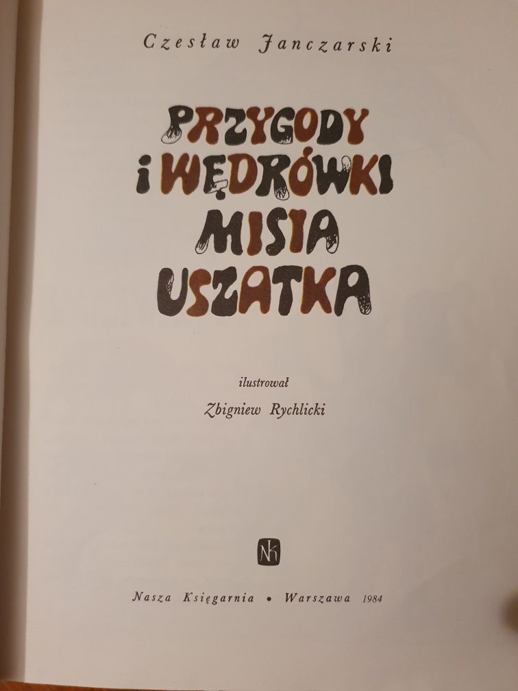 Przygody i wędrówki Misia Uszatka - Czesław Janczarski