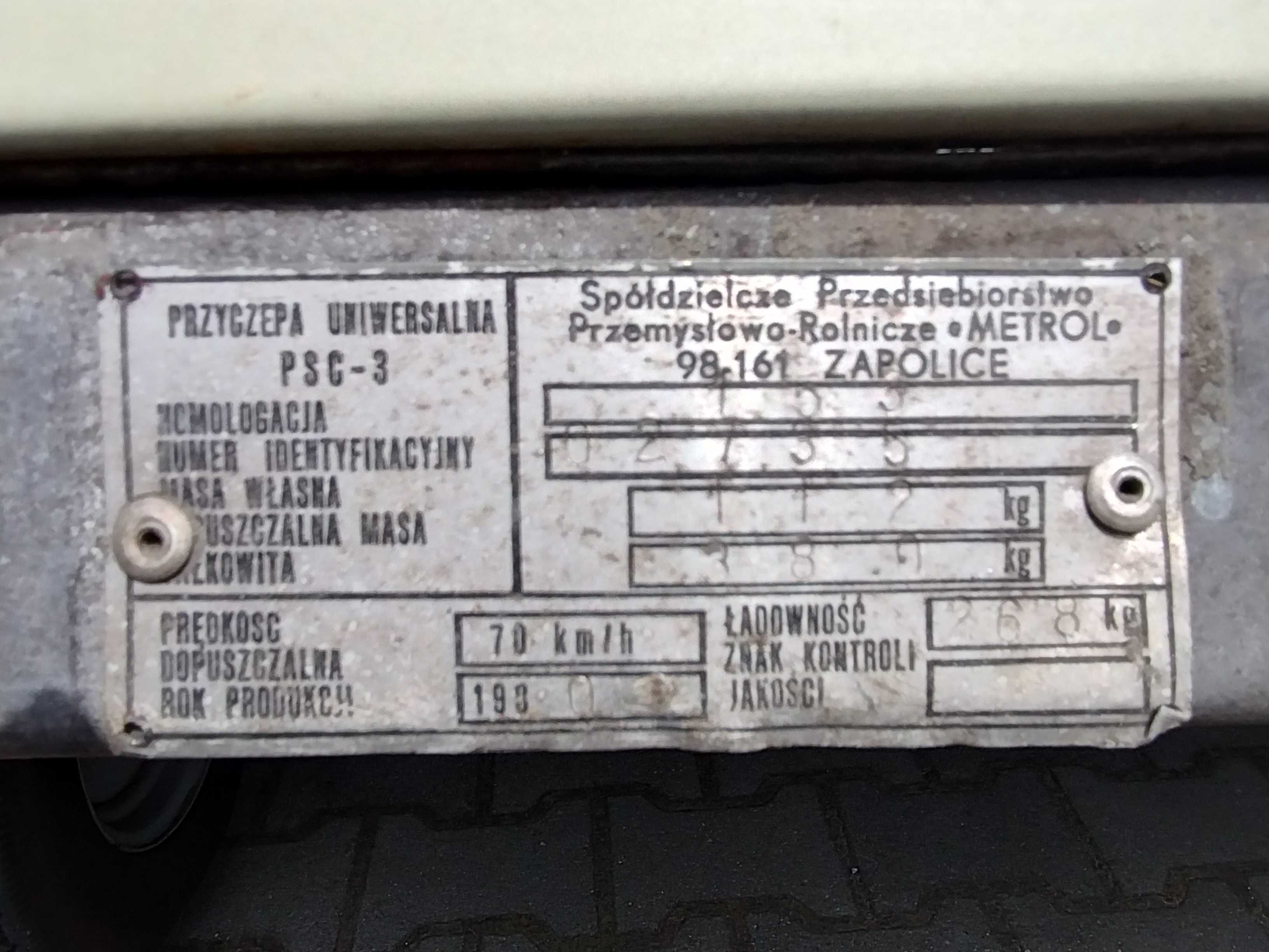 Przyczepa przyczepka Zapolice PSC-3 - zarejestrowana, opłacona.