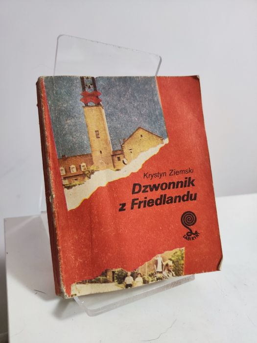 Dzwonnik z Friedlandu - Krystyn Ziemski
