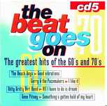 The Beat Goes On (The Greatest Hits Of The 60's And 70's) CD 5