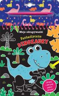 Moje zdrapywanki. Fantastyczne dinozaury - praca zbiorowa