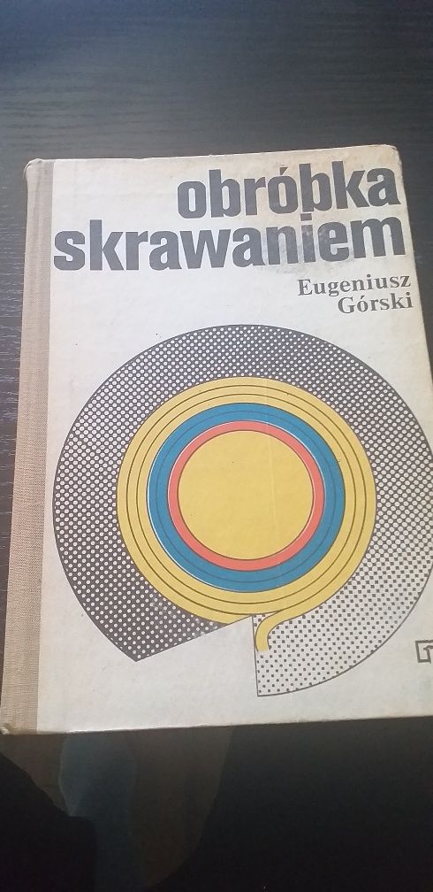 Obróbka skrawaniem Eugeniusz Górski