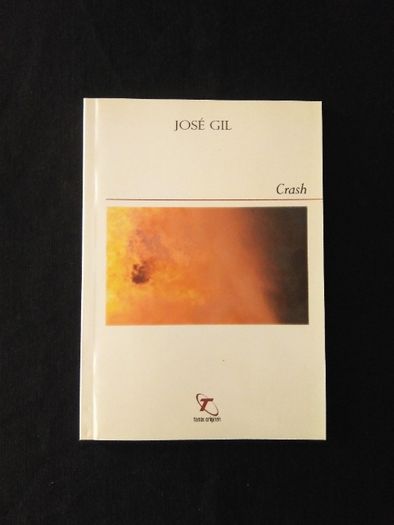 Raro - José Gil - Crash - Poesia