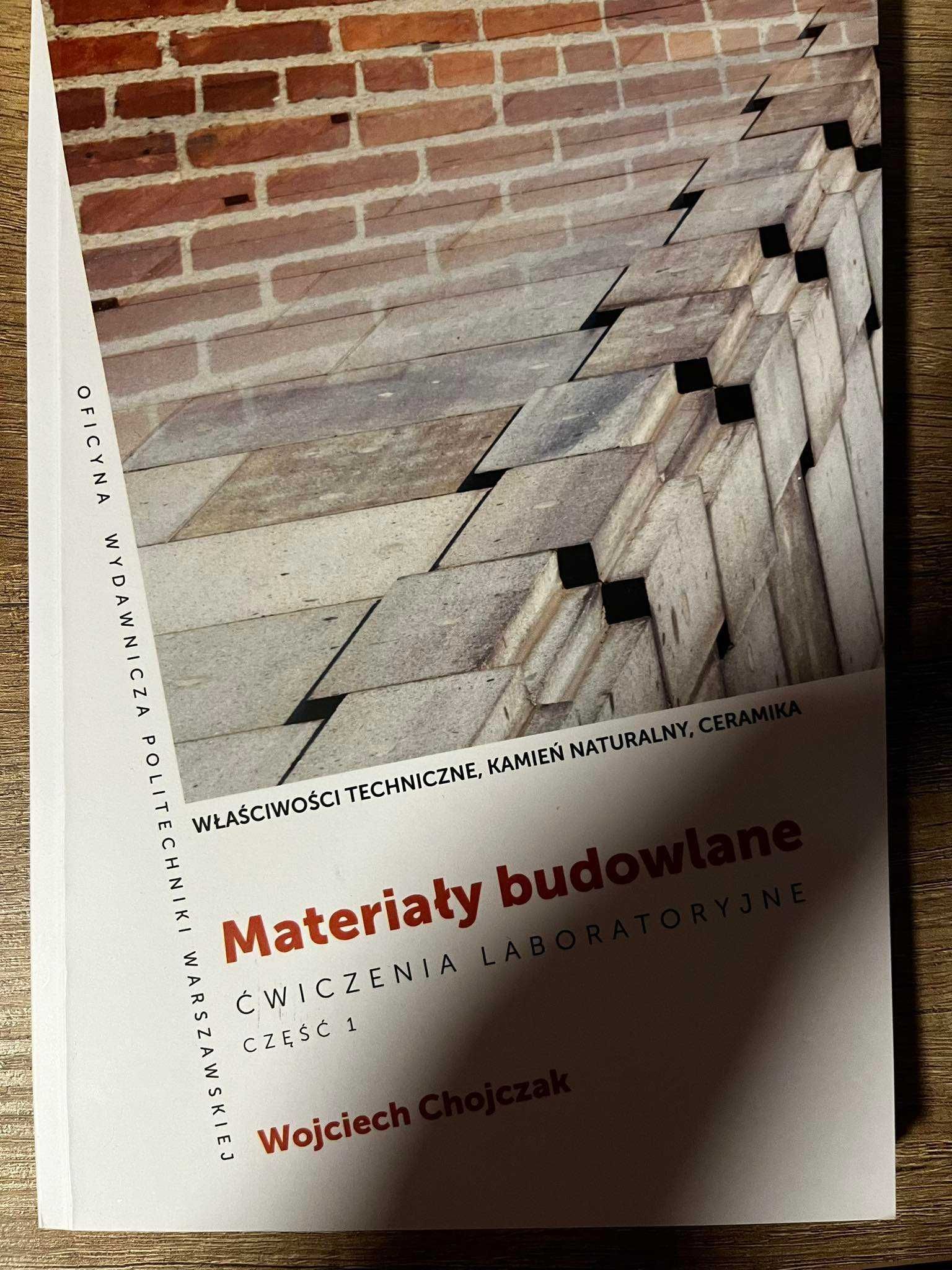 Materiały budowlane. Ćwiczenia laboratoryjne. Część 1.