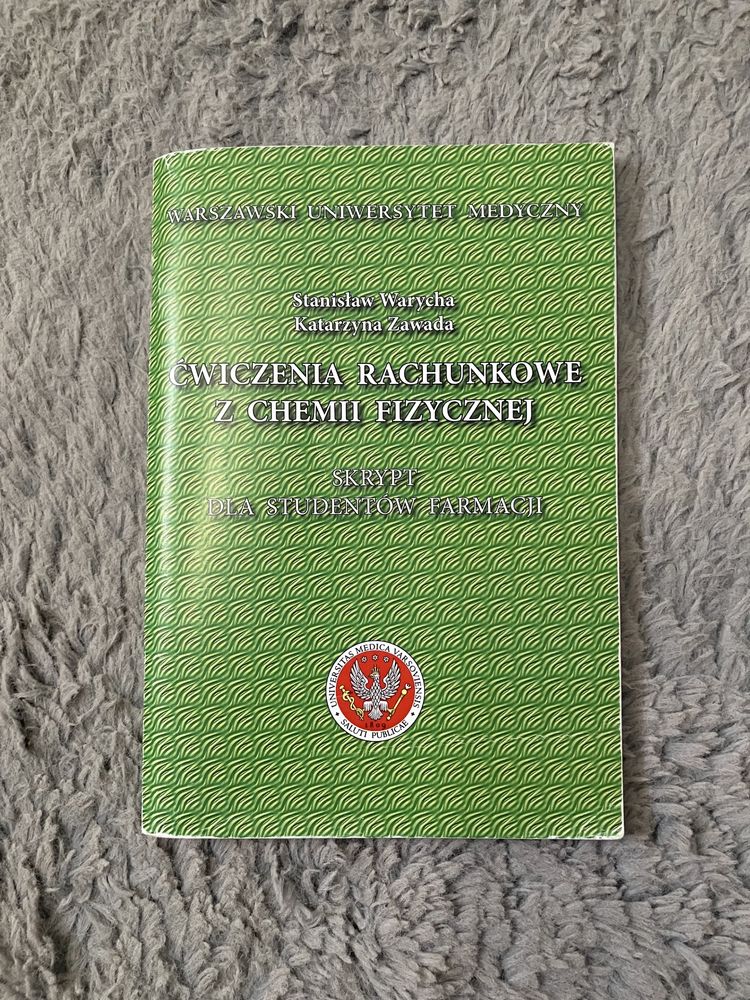 skrypt z chemii fizycznej ćwiczenia rachunkowe WUM farmacja 2 rok