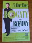Bogaty albo biedny po prostu różni mentalnie T. Harv Eker