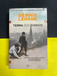 Dennis Lehane - Terra dos Sonhos