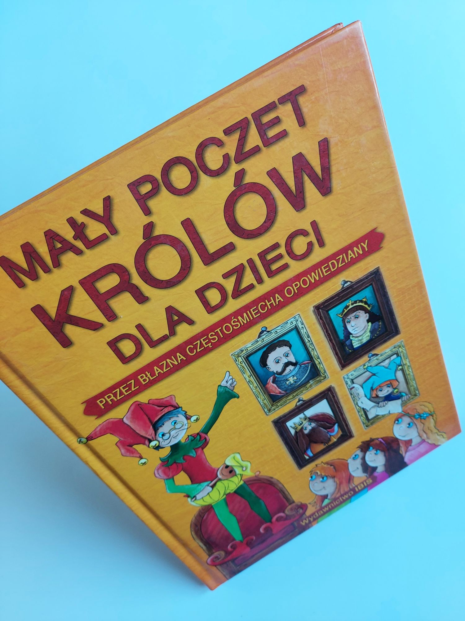 Mały poczet królów dla dzieci - Piotr Rowicki