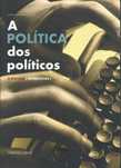A Política dos Políticos - Tibério Cabral