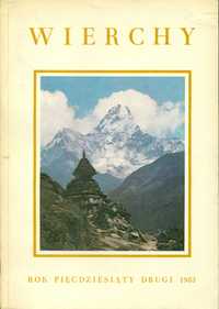 Wierchy numer 52 Rocznik 1983 Góry: Alpinizm Turystyka Nauka Historia