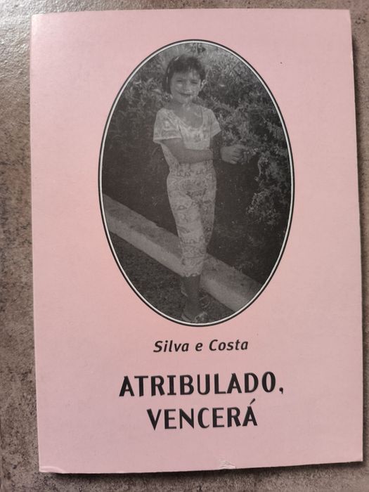 Atribulado, vencerá - Silva e Costa