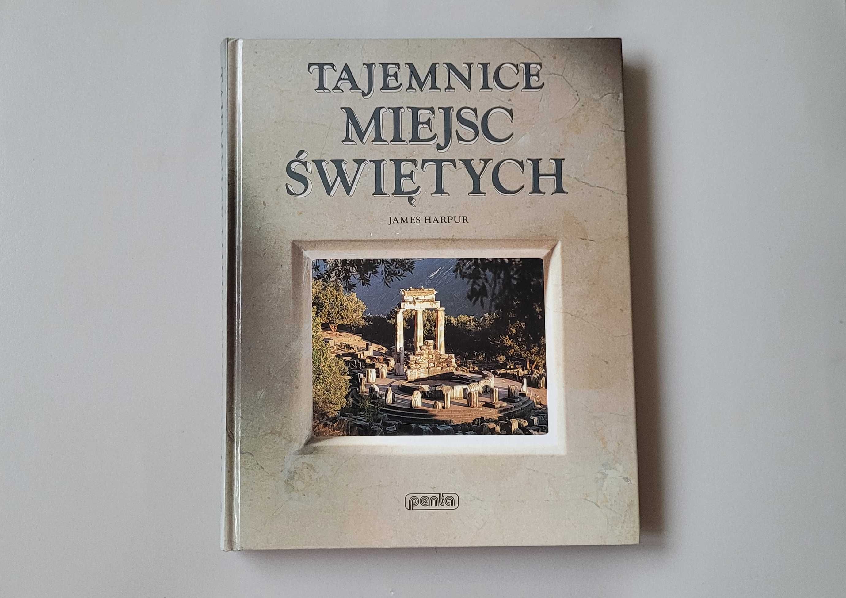 Tajemnice miejsc świętych, James Harpur