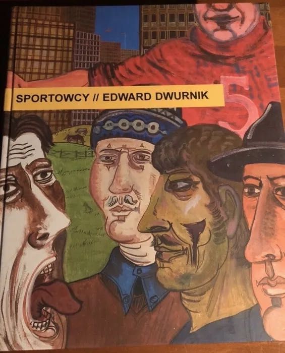[folia!] Edward Dwurnik - album SPORTOWCY