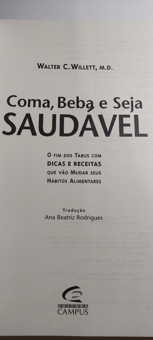 Coma, Beba e Seja Saudável - Walter C. Willett