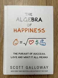 The Algebra Of Happiness (Scott Galloway)
