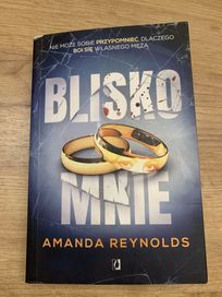 „Blisko mnie” Amanda Reynolds