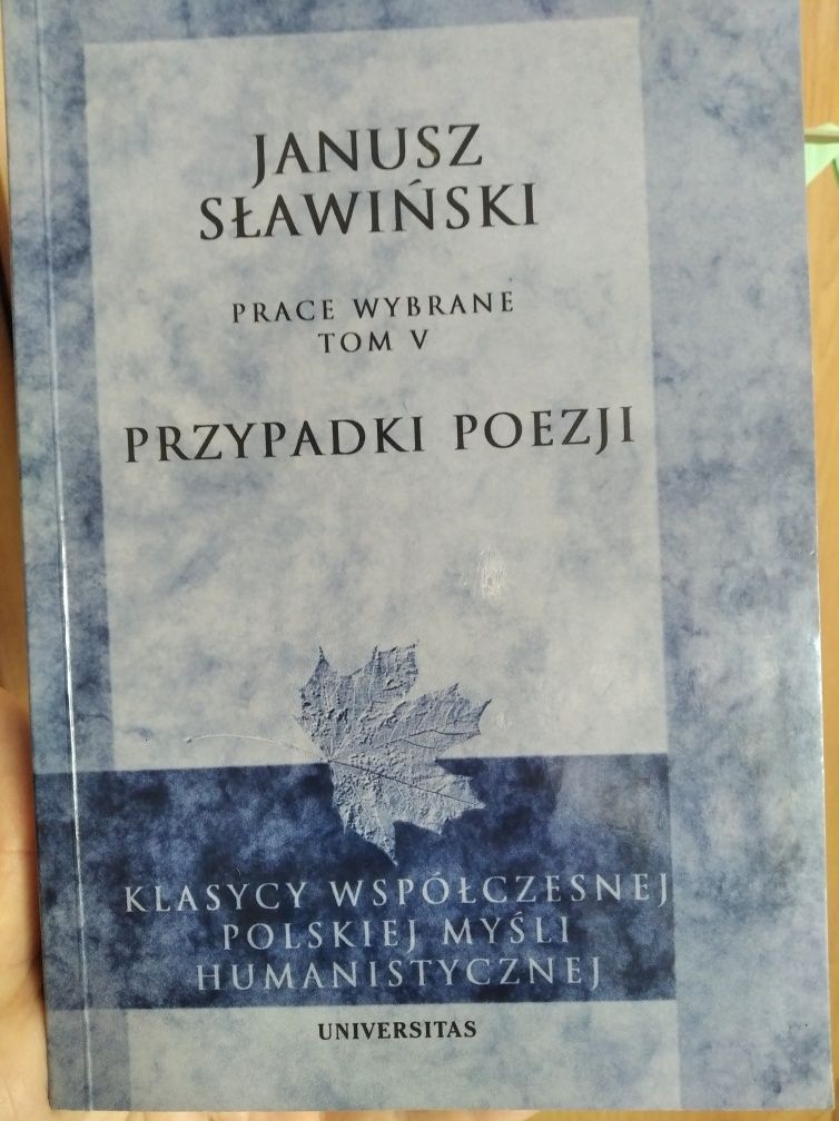 Janusz Slawinski. Przypadki poezji