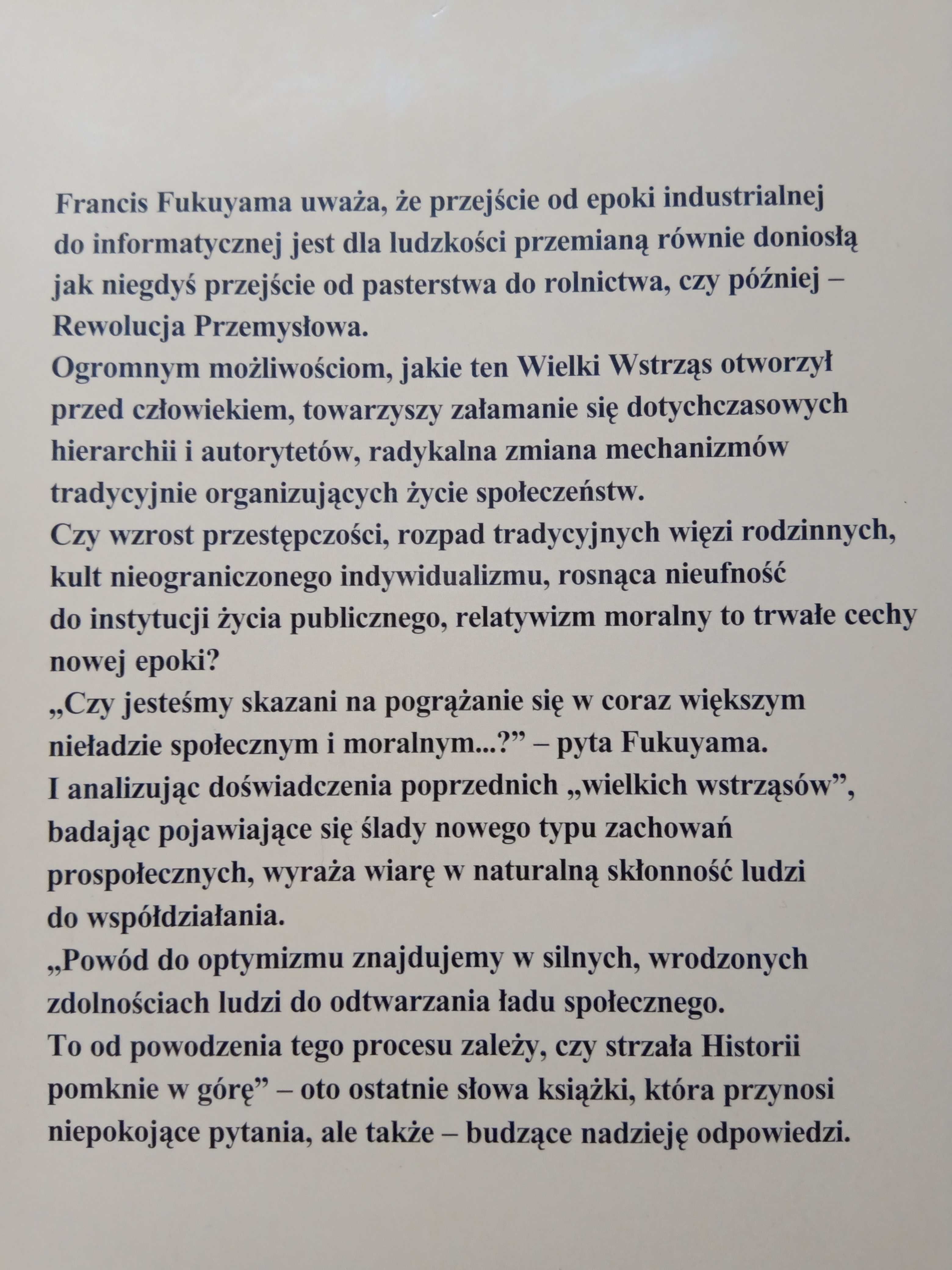 Wielki Wstrząs, Francis Fukuyama