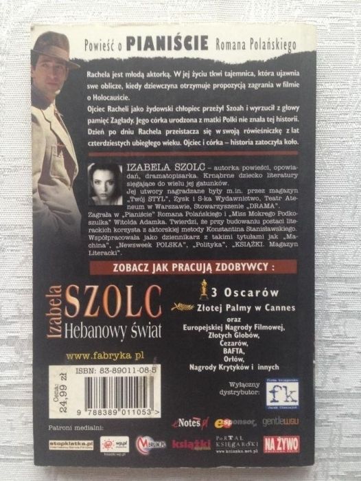 Hebanowy świat. O Pianiście Romana Polańskiego. Izabela Szolc