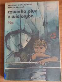Sławomir Grabowski, Marek Nejman "Czwórka plus z wieloryba"
