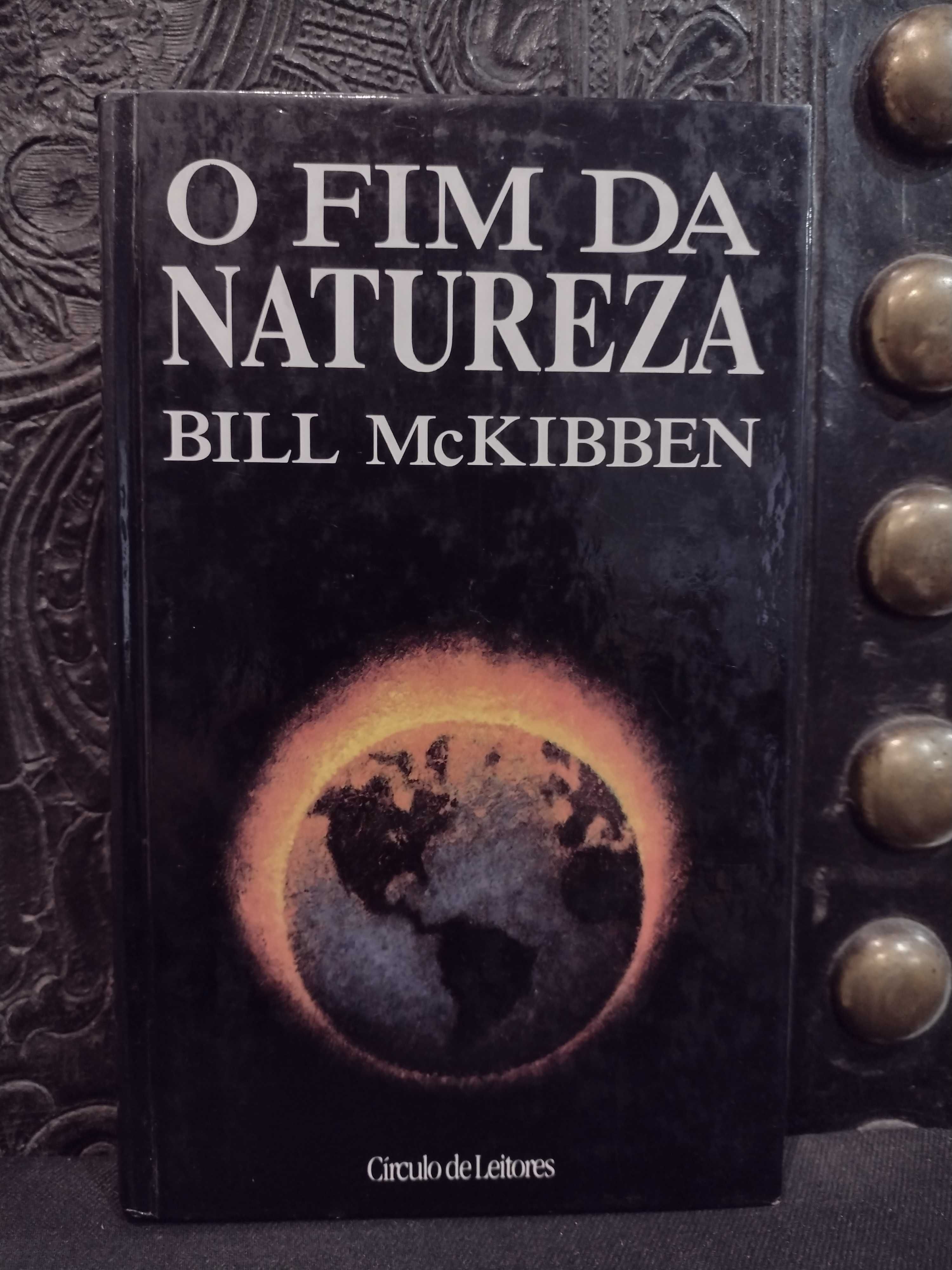 O Fim da Natureza - Bill Mc Kibben