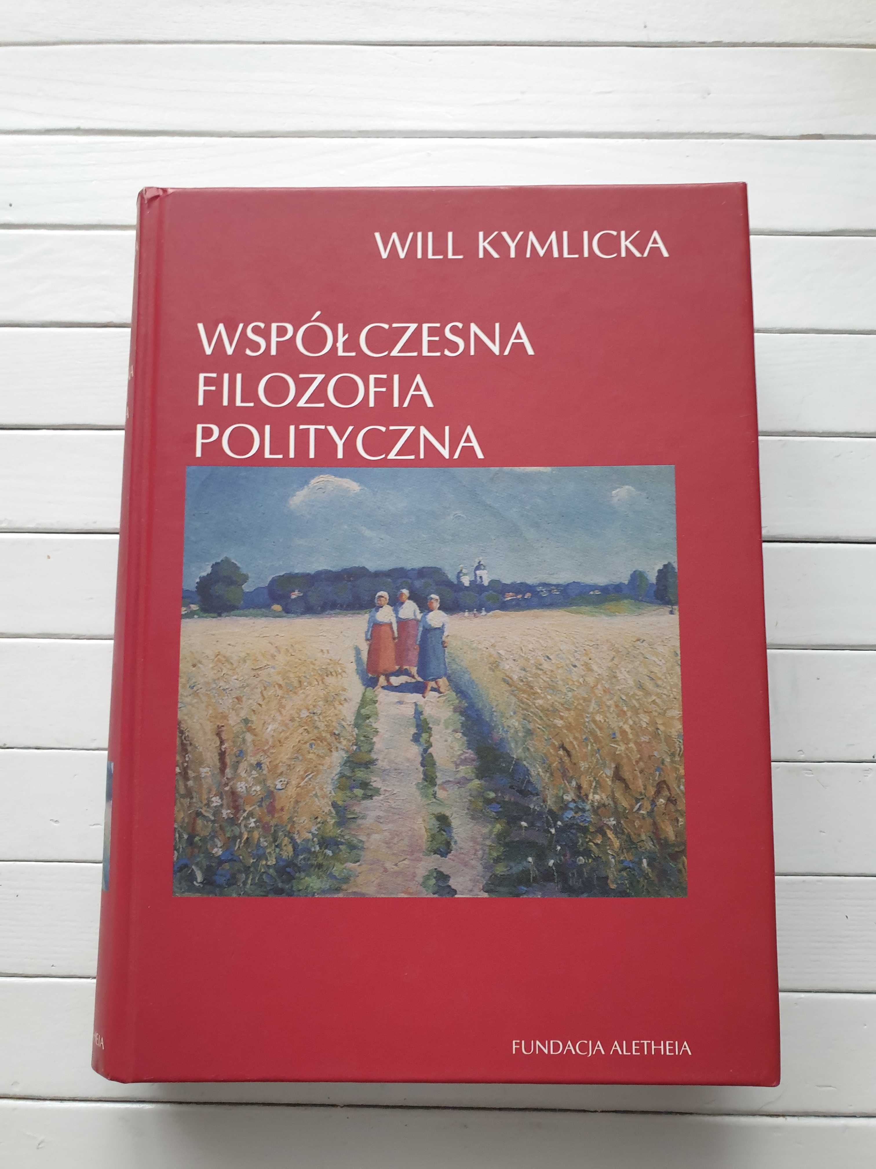 Współczesna filozofia polityczna Will Kymlicka